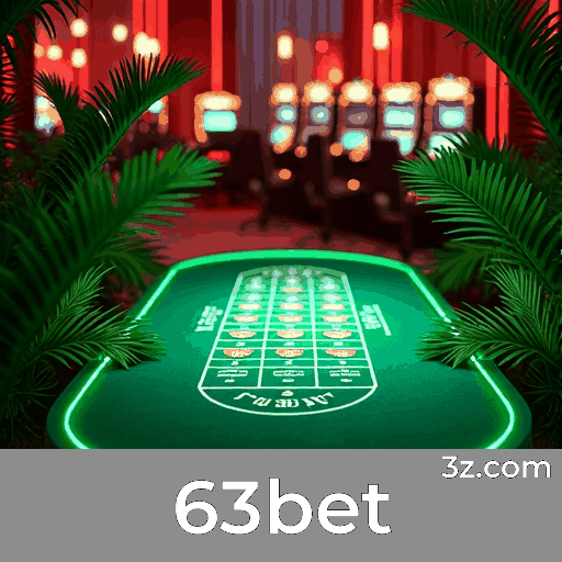 63bet: Plataforma de Apostas com Segurança e Serviços Profissionais